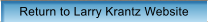 Return to Larry Krantz Website
